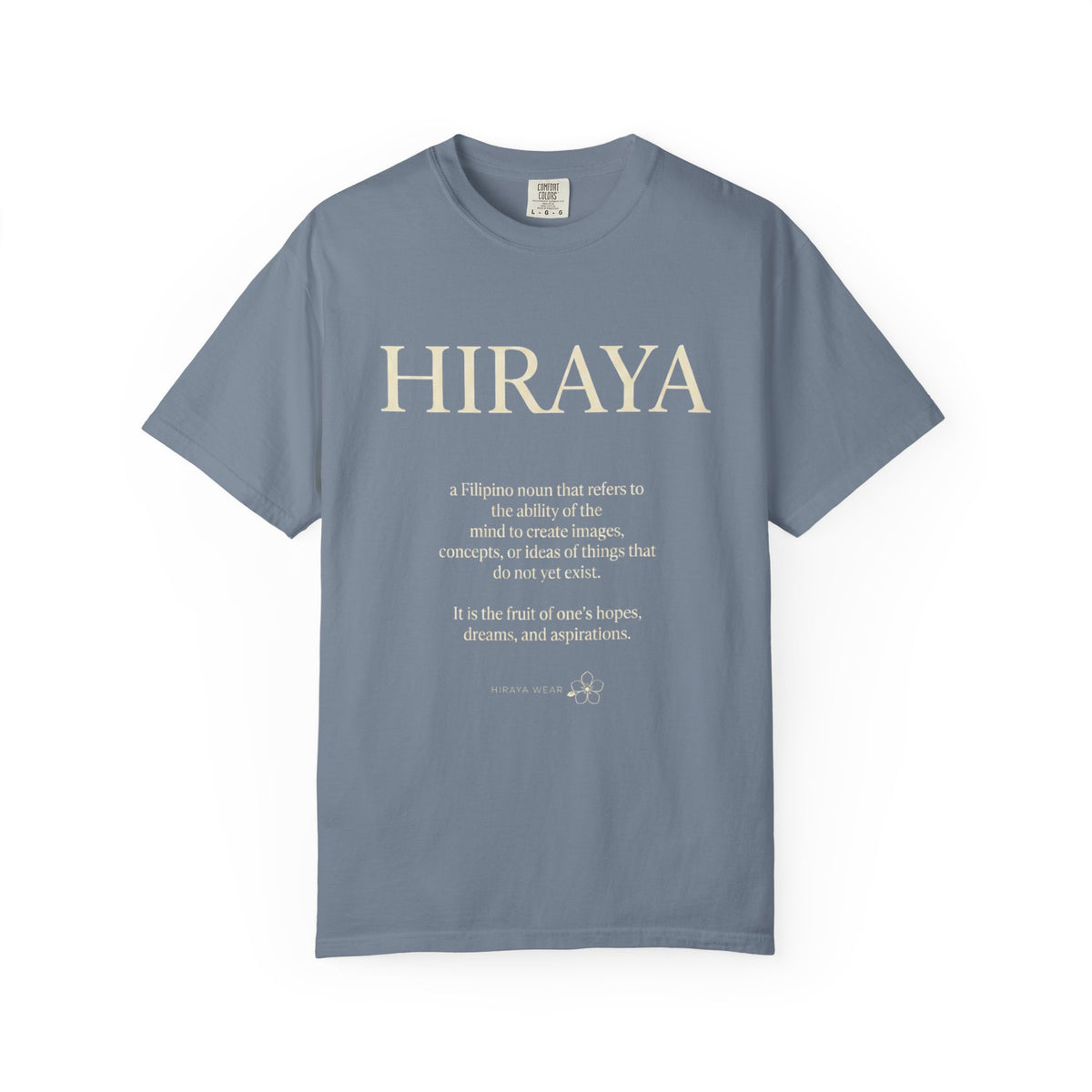 Hiraya Definition T-Shirt — Filipino Inspire Meaning Tee
