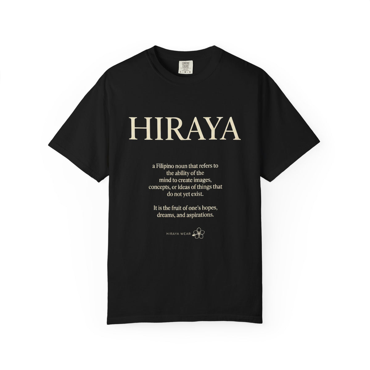 Hiraya Definition T-Shirt — Filipino Inspire Meaning Tee