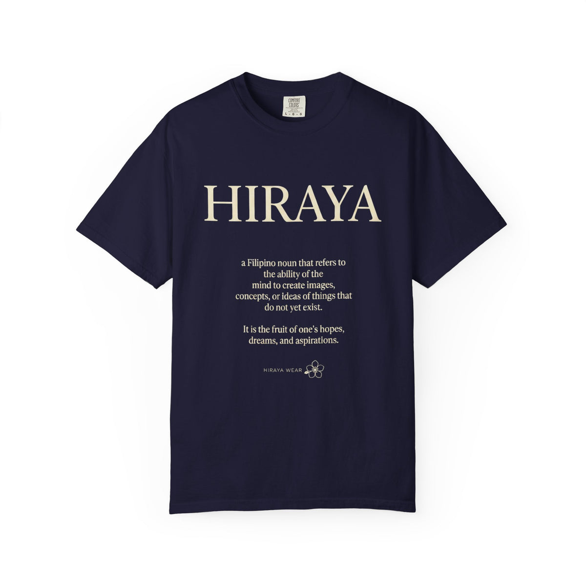 Hiraya Definition T-Shirt — Filipino Inspire Meaning Tee