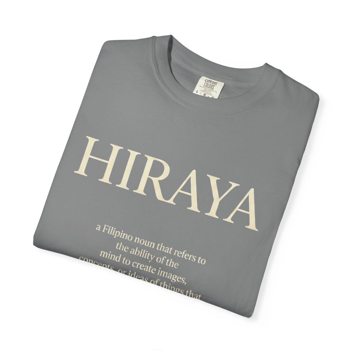 Hiraya Definition T-Shirt — Filipino Inspire Meaning Tee