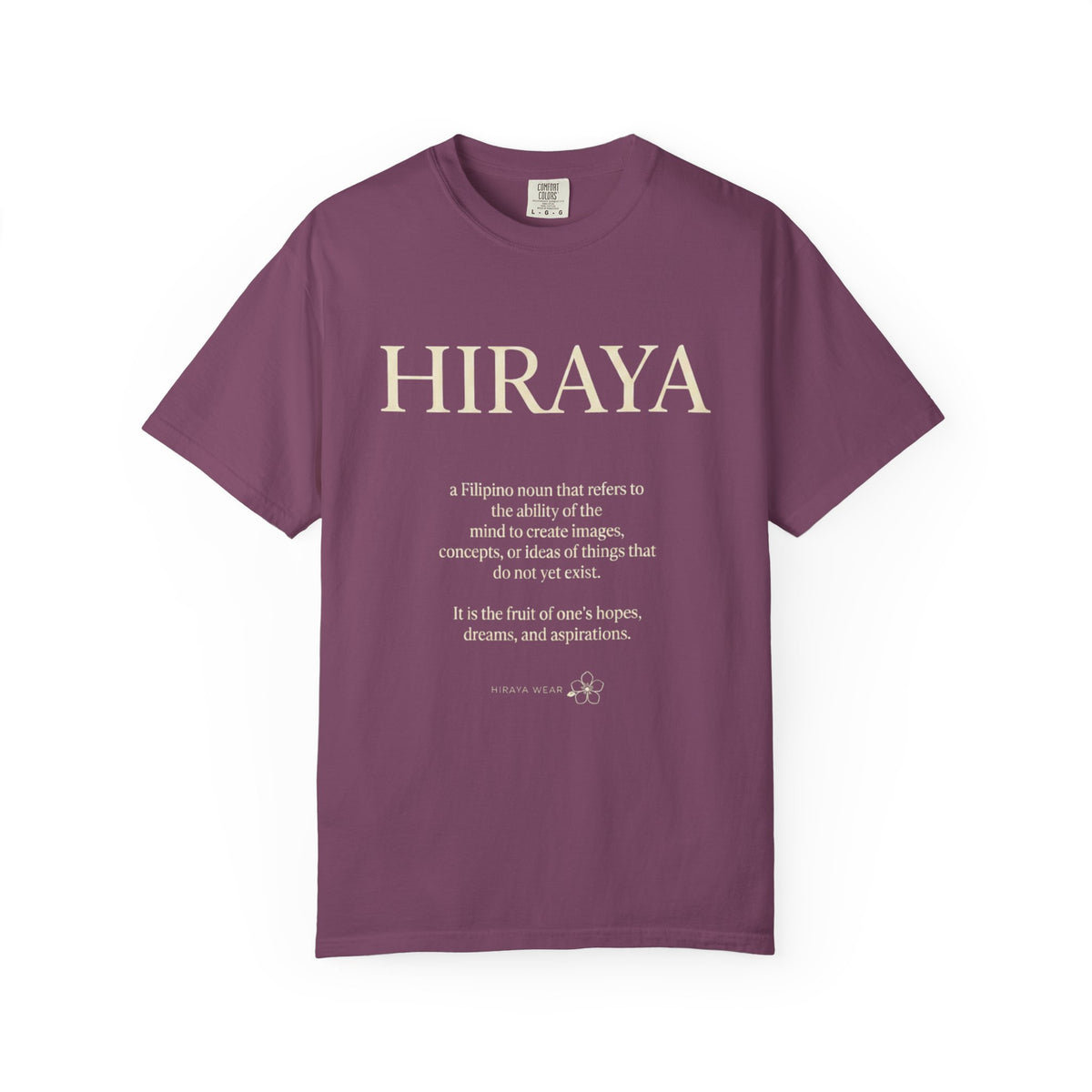 Hiraya Definition T-Shirt — Filipino Inspire Meaning Tee